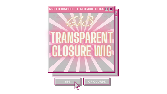 613 Transparent Closure Wig